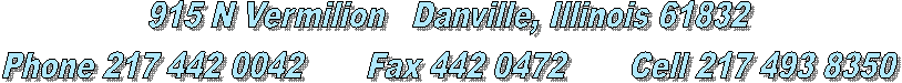 Phone 217 442     Fax 442 0472       Cell 217 493 8350